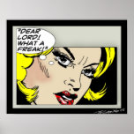 Dear Lord! What A Freak Poster<br><div class="desc">Tribute to Mr Roy Lichtenstein.</div>