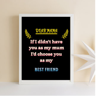 Dear mama wall poster