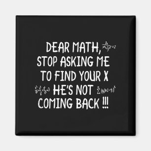 Dear Math Funny Math Quote  Magnet