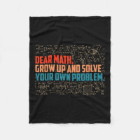 Dear Math Grow Up Funny Math Saying 