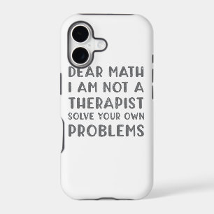 Dear Math I Am Not A Therapist Solve Your Own Prob
