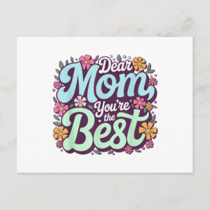 Dear Mom, You're The Best Mother's Day Floral Enclosure Card