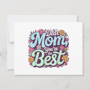 Dear Mom, You're The Best Mother's Day Floral Save The Date