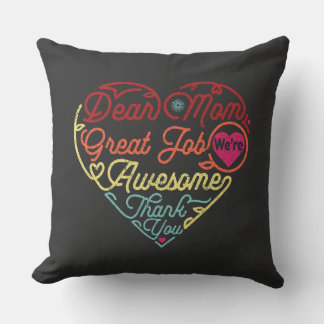 Dear Mum Great Job We're Awesome Mother's Day Cushion
