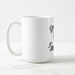 Dear Mum, I Get It Now Coffee Mug