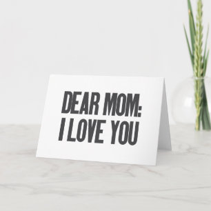 Dear Mum I Love You Thank You Card