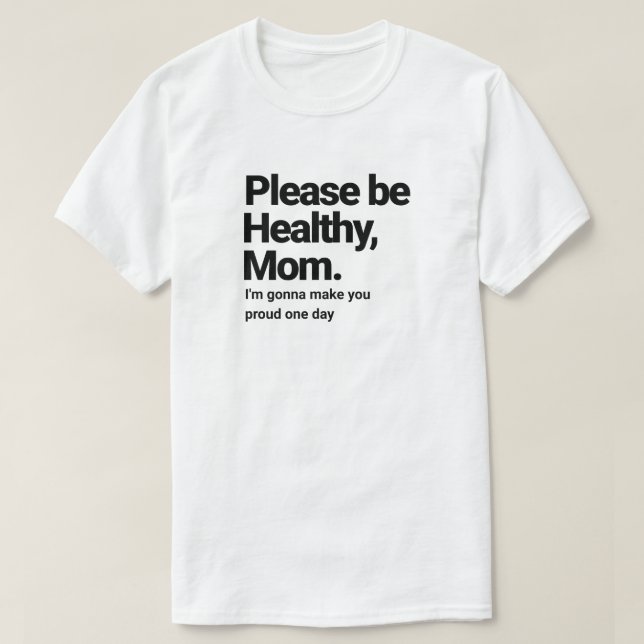 Dear Mum T-Shirt (Design Front)