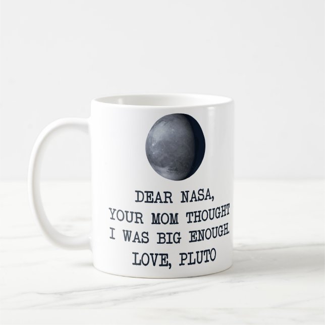 Dear Nasa Love Pluto Coffee Mug (Left)