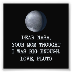 Dear Nasa Love Pluto Photo Print