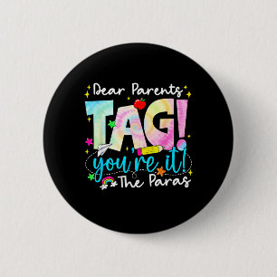 Dear Parents Tag Love para Last Day of School 6 Cm Round Badge