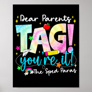 Dear Parents Tag Love Sped para Last Day of School Poster