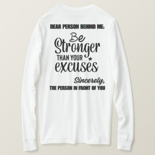 Dear person behind me, inspirational, motivational T-Shirt