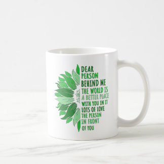 Dear Person Behind Me Mug
