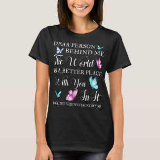 Dear Person Behind Me Shirt