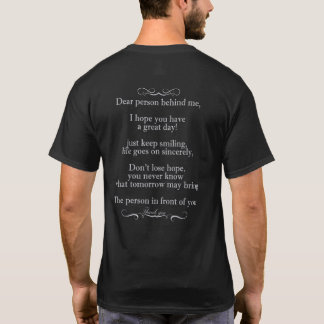 Dear person behind me T-Shirt