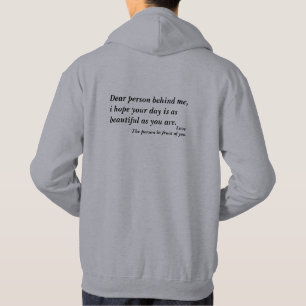 Dear person behind me Tshirt hoodie