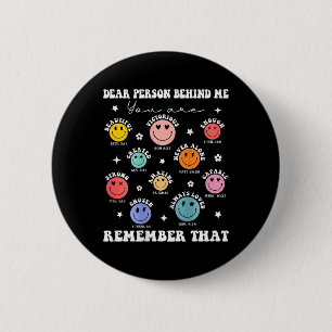 Dear Person Behind Me You Amazing Beautiful Enough 6 Cm Round Badge