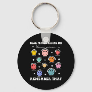 Dear Person Behind Me You Amazing Beautiful Enough Key Ring
