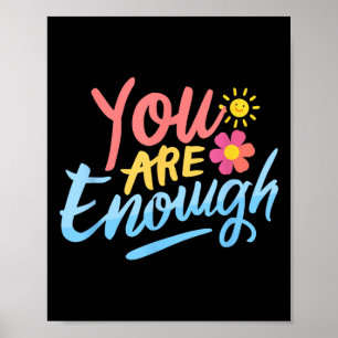 Dear Person Behind Me You Are Enough Love Awarenes Poster