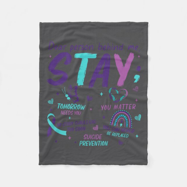 Dear Person Behind Me You Suicide Awareness  Fleece Blanket (Front)