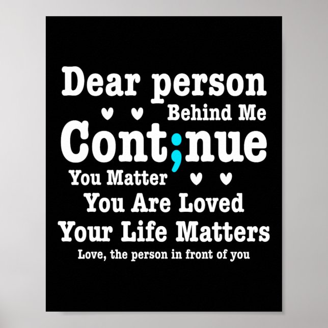 Dear Person Behind Me Your Life Problems Are Loved Poster (Front)
