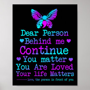 Dear Person Behind Me Your Life S Suicide Preventi Poster