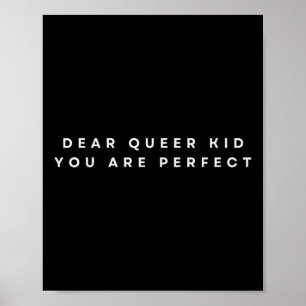 Dear Queer Kids Trans Gay Rights Lgbtq+ Pride For Poster