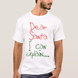 Dear Santa #1 T-Shirt