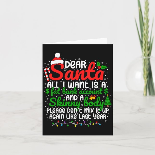 Dear Santa All I Want Is A Fat Bank Account Christ Card (Front)