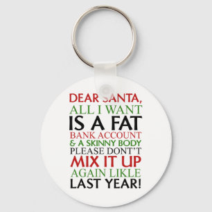 Dear Santa All I Want Is A Fat Nk Account And A Sk Key Ring