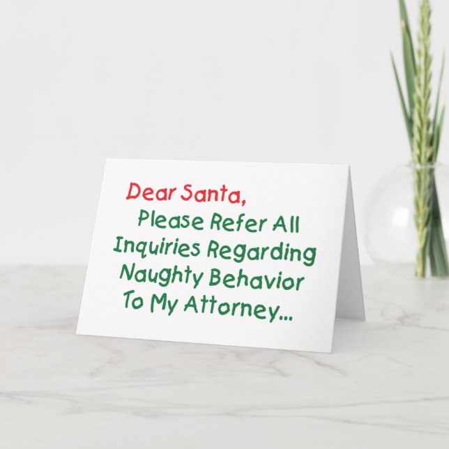Dear Santa Attorney - Funny Christmas Letter Holiday Card (Front)
