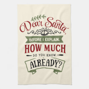 Dear Santa Before I Explain Funny Christmas Quote Tea Towel