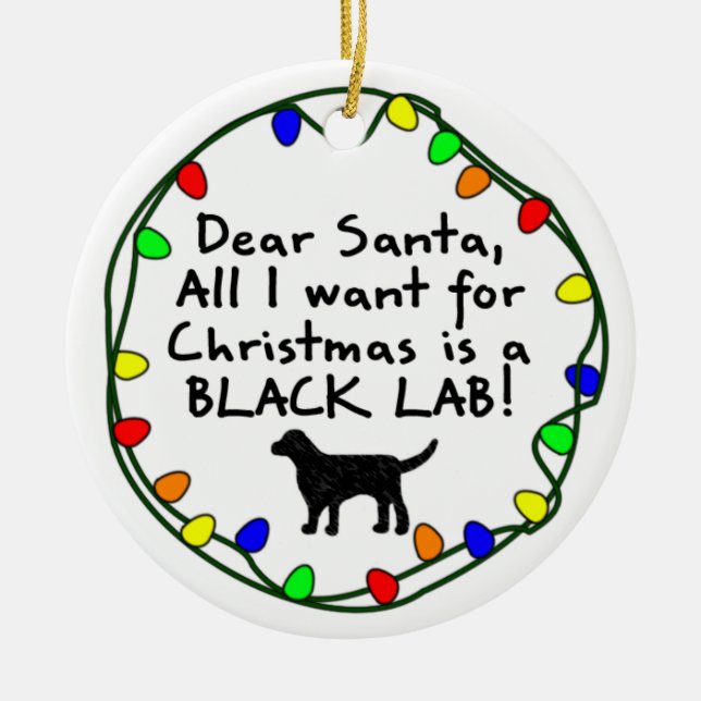 Dear Santa Black Lab Ceramic Tree Decoration (Front)