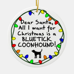 Dear Santa Bluetick Coonhound Ceramic Tree Decoration