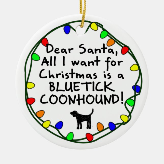 Dear Santa Bluetick Coonhound Ceramic Tree Decoration (Front)