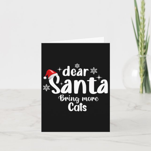 Dear Santa Bring More Cats Funny Christmas  Card (Front)