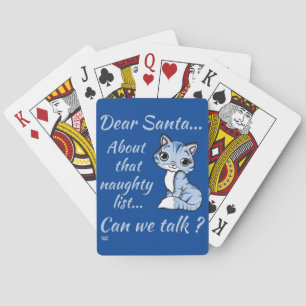 DEAR SANTA, CAN WE TALK ? fun cute cat christmas Playing Cards