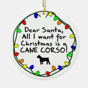 Dear Santa Cane Corso Ceramic Tree Decoration