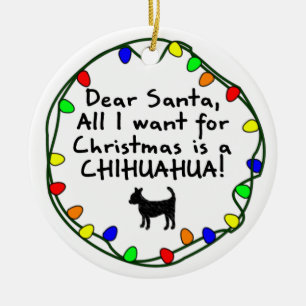 Dear Santa Chihuahua Ceramic Tree Decoration
