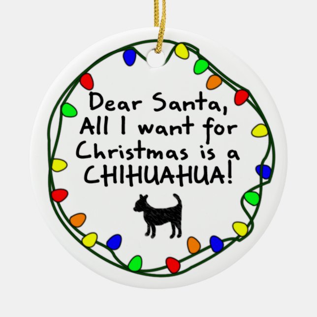Dear Santa Chihuahua Ceramic Tree Decoration (Front)