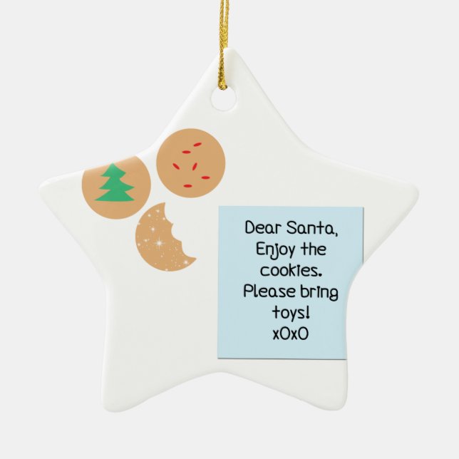 Dear Santa Cookies Please Bring Toys Ceramic Ornament (Front)