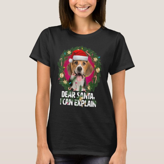 Dear Santa Cute Beagle Puppy Naughty for Christmas T-Shirt (Front)