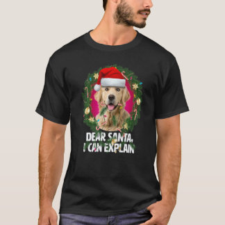 Dear Santa Cute Golden Retriever  Naughty for Chri T-Shirt