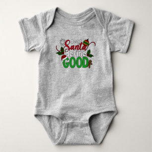 Dear Santa Define Good Christmas   Baby Bodysuit