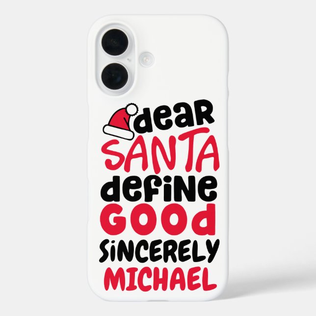 Dear Santa Define Good Christmas Design Case-Mate iPhone Case (Back)