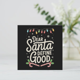 Dear Santa Define Good Christmas Family Matching Holiday Card