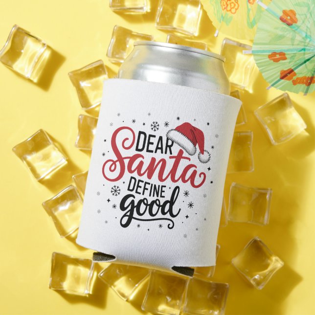 Dear Santa Define Good Christmas Family Xmas Match Can Cooler (In Situ Summer)