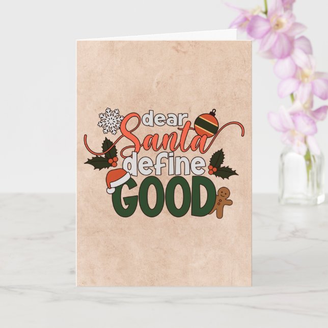 Dear Santa Define Good Christmas | Greeting Card (Orchid)