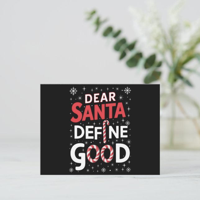Dear Santa Define Good Christmas Holiday Xmas  Postcard (Standing Front)