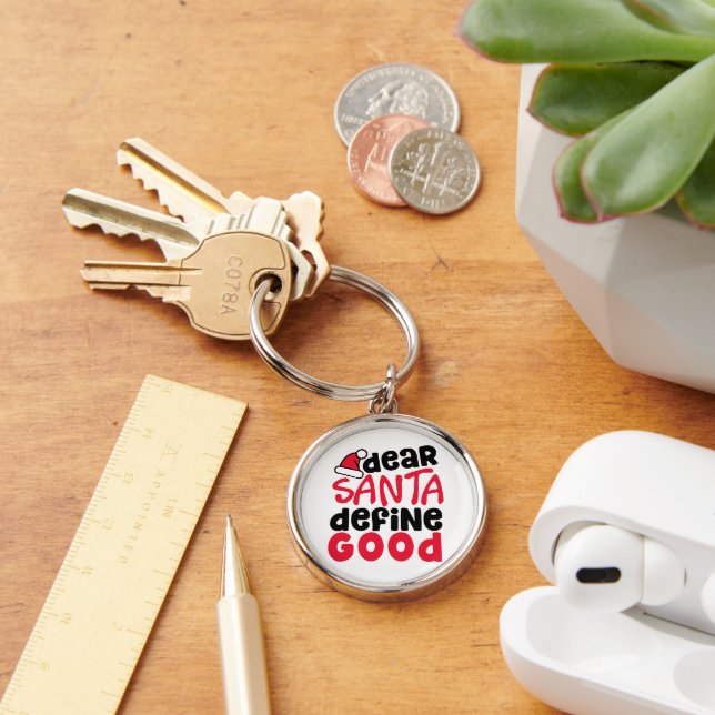 Dear Santa Define Good Christmas Key Ring (Desk)